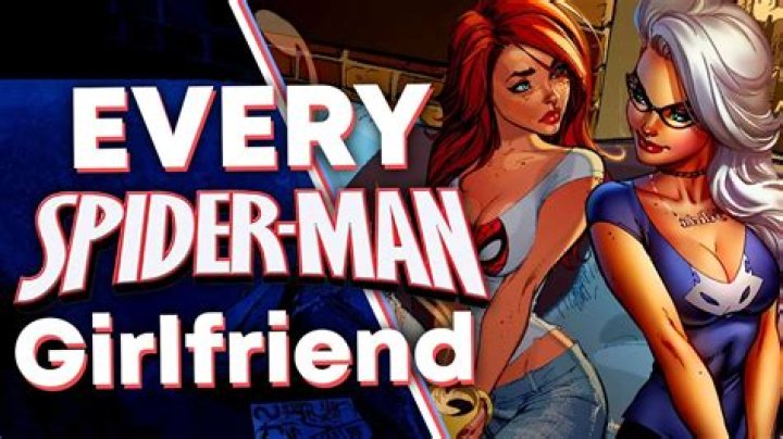 How many girlfriends did Spider-Man have? – Celebrity.fm – #1 Official Stars, Business & People Network, Wiki, Success story, Biography & Quotes