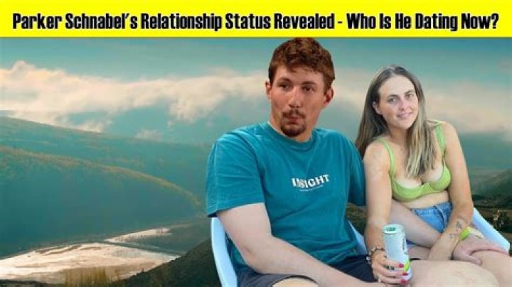 Is Parker Schnabel in a relationship? – Celebrity.fm – #1 Official Stars, Business & People Network, Wiki, Success story, Biography & Quotes