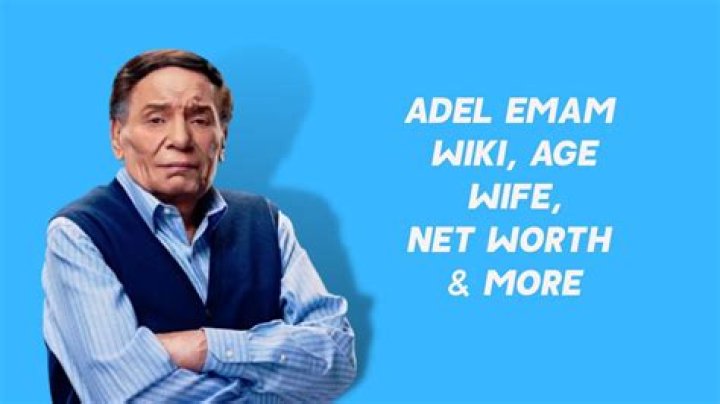 Qual è il patrimonio netto di Adel Emam?