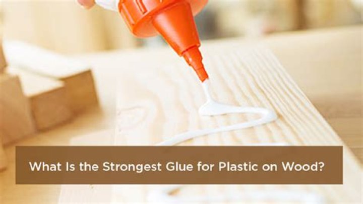قوی ترین چسب برای پلاستیک چیست؟